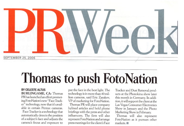 Thomas PR and FotoNation in PR Week By Celeste Altus "Fotonation Campaign Highlights ‘Face Tracker’ Technology"