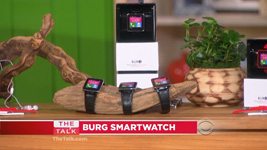 CBS-TV The Talk Features BURG 16A Smartwatch with Dr. Gadget on Spring Gadgets!