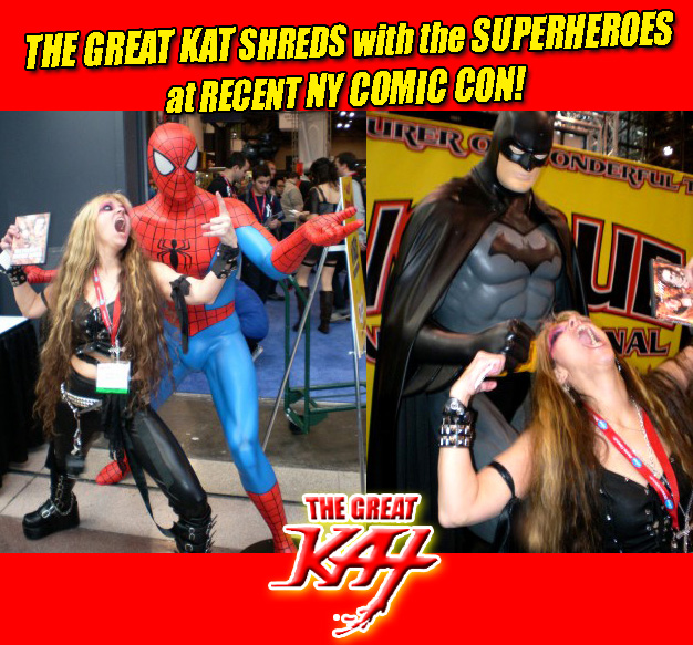 THE GREAT KAT SHREDS with the SUPERHEROES at RECENT NY COMIC CON!