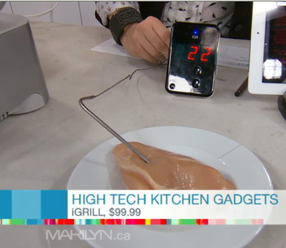 Marilyn Denis TV Show Features iGrill in High-Tech Kitchen Gadgets!