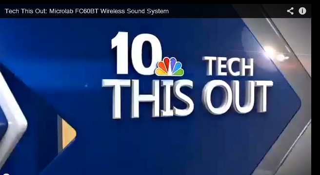 NBC-TV "Tech This Out" on Microlab FC60BT by Molly O'Brien: Youre looking at an innovative sound system! 