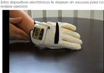 Fox-TV Mundo Fox 8 Miami Mundo Tech on SensoGlove "These electronic devices give you no excuses to not exercise!  SensoGlove is the first and only golf glove that has internal sensors that constantly read the pressure of the grip on the golf club." - Raul Garcia, Fox TV