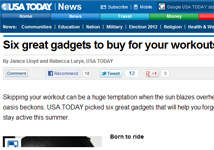 USAToday.com Features foxL & bike mount and Uwater G4 in Summer fitness accessories "Reward yourself for working out this summer with these new fitness products."