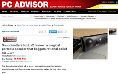 PC Advisor Awards foxL 4  Star Rating - Soundmatters foxL v2 review: a magical portable speaker that beggars rational belief by Andrew Harrison.