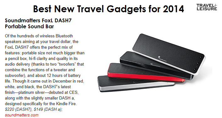 Soundmatters foxL DASH7 Bluetooth Speaker Chosen Best New Travel Gadgets for 2014 by Travel + Leisure Magazine by Tom Samiljan!