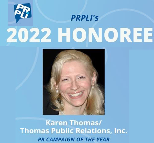 THOMAS PUBLIC RELATIONS WINS PRPLI AWARD FOR SECOND YEAR IN ROW -- THOMAS PR WINS “PR CAMPAIGN OF THE YEAR” AWARDS 2022 AND 2021 FOR PR CAMPAIGNS FOR NEW TECHNOLOGY PRODUCTS --  Award-Winning Thomas PR is Leading Public Relations Agency for Consumer Electronics & High Tech, including Robotics, Smart Home, Autonomous Vehicles, Sensors, Gadgets, Wearables, AI, & Virtual Reality