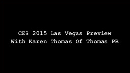 Zennie Abrahams Las Vegas Focus Blogspot on CES 2015 Preview with Karen Thomas, President, Thomas PR! "My good friend Karen Thomas of Thomas PR. She's been so great about steering me to this client of hers or that client of hers and giving me great products to use and to evaluate and to tell people to buy." "Folks, she has the best party list for CES Annually EVER!" -Zennie Abraham, Zennie Abrahams Las Vegas Focus Blogspot
