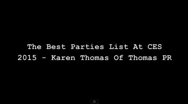 Zennie Abraham, Zennie62.com on The Best Parties List At CES 2015 Las Vegas  Karen Thomas, Thomas PR  Video!